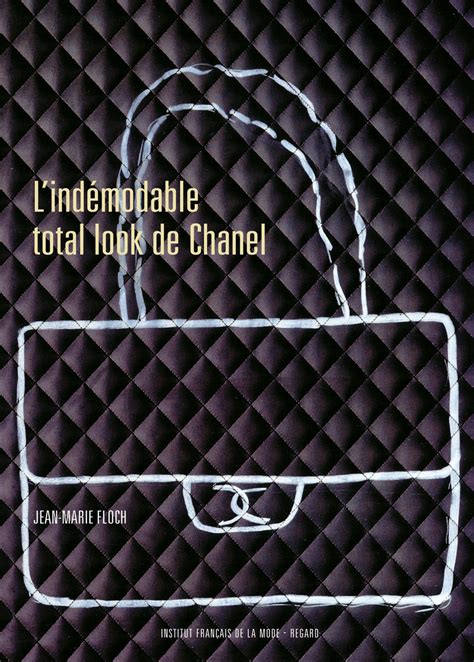 l indémodable total look de chanel|L'indémodable total look de Chanel Broché – 21 octobre 2004.